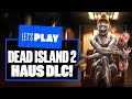 Let's Play Dead Island 2: Haus Gameplay - HIGTON'S IN THE HAAAAUUUUS! DEAD ISLAND 2 DLC PS5 GAMEPLAY
