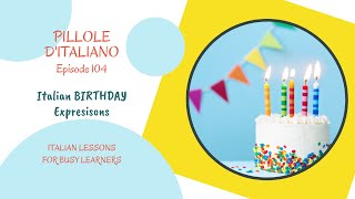 HAPPY BIRTHDAY and other Italian birthday expressions
