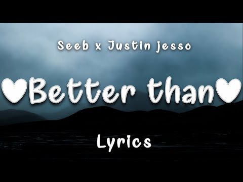 Seeb, Justin Jesso - Bigger Than (Lyrics)
