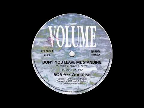 SOS feat. Whigfield, I mean, Annalise - Don't You Leave Me Standing [Vocals: Annerley Gordon]