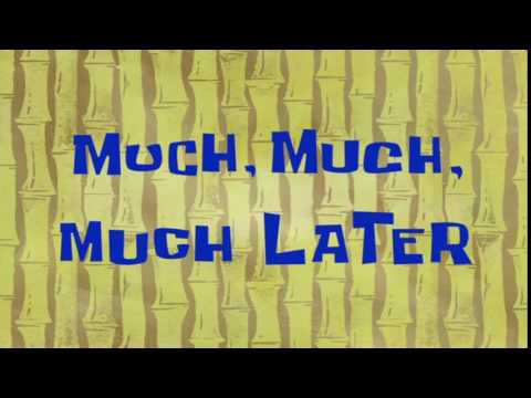 Much, Much, Much Later | SpongeBob Time Card #51