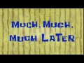 Much Much Much Later SpongeBob Time Card 51