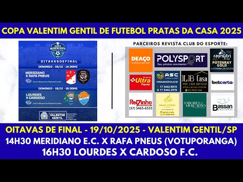 COPA VALENTIM GENTIL DE FUTEBOL PRATAS DA CASA 2025