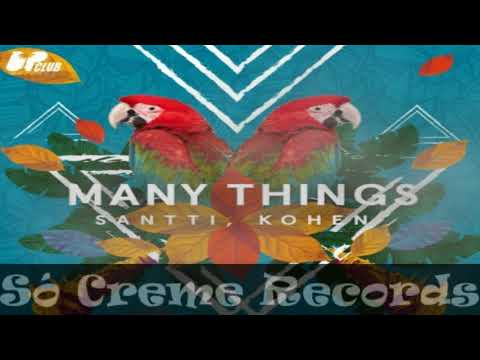 Santti & Kohen - Many Things (Club Mix)