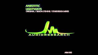 Anestetic - Lightways (Stardesign trance remix)