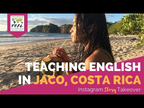 Day in the Life Teaching English in Jaco, Costa Rica with Sonia Morant