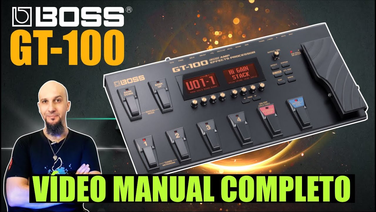 BOSS GT-100: UMA das PEDALEIRAS MAIS POPULARES do MUNDO! SAIBA TUDO nesse VÍDEO DEFINITIVO!