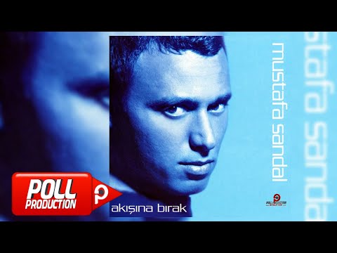 Akışına Bırak - Mustafa Sandal