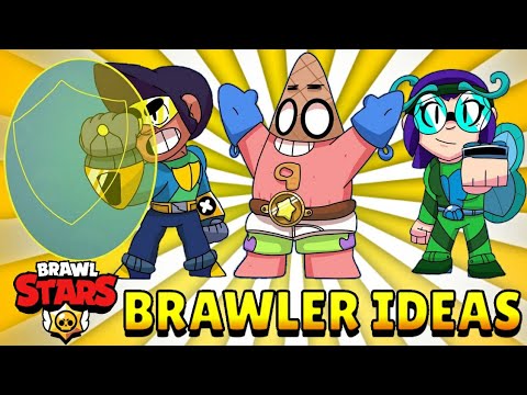 TOP 10 NEW BRAWLER IDEAS! | Brawl Stars brawler ideas episode 1