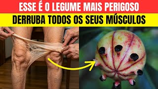 ATENÇÃO! Esse Legume Comum Está DERRUBANDO Seus Músculos (+60 em Perigo!)