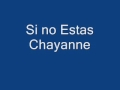 Si No Estas Chayanne