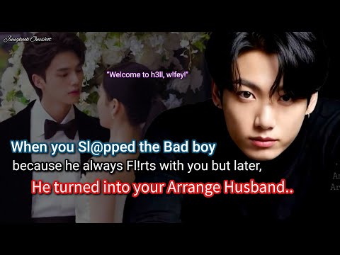 Jungkook ff Quando il ragazzo cattivo flirta sempre con te ma poi si trasforma nel tuo marito com...