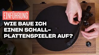 Einführung: Wie baue ich einen Schallplattenspieler auf?