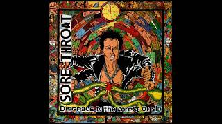 SORE THROAT - Disgrace To The Corpse Of Sid LP (1989)