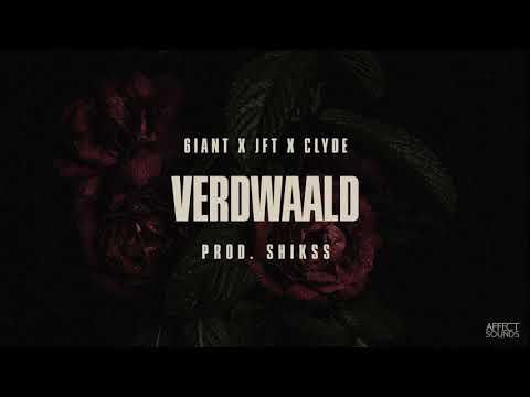 6iant - Verdwaald Ft. JFT & Clyde (Prod. Shikss)