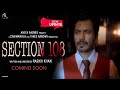 Section 108 | Official Trailer | Nawazuddin S, Regina C | Section 108 New Movie Release Date Update