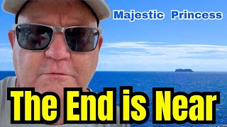 HOW TO SURVIVE THE LAST DAY😖Majestic Princess