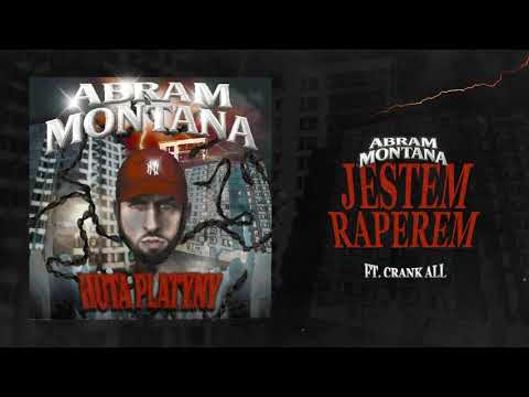 Abram Montana ft. Crank All - Jestem raperem