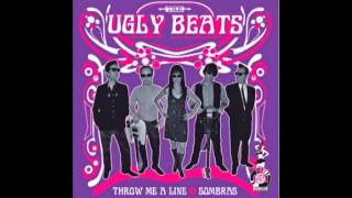 The Ugly Beats -Throw Me A Line-