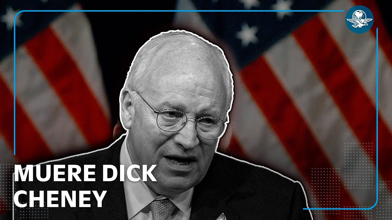 Muere exvicepresidente de EU, Dick Cheney