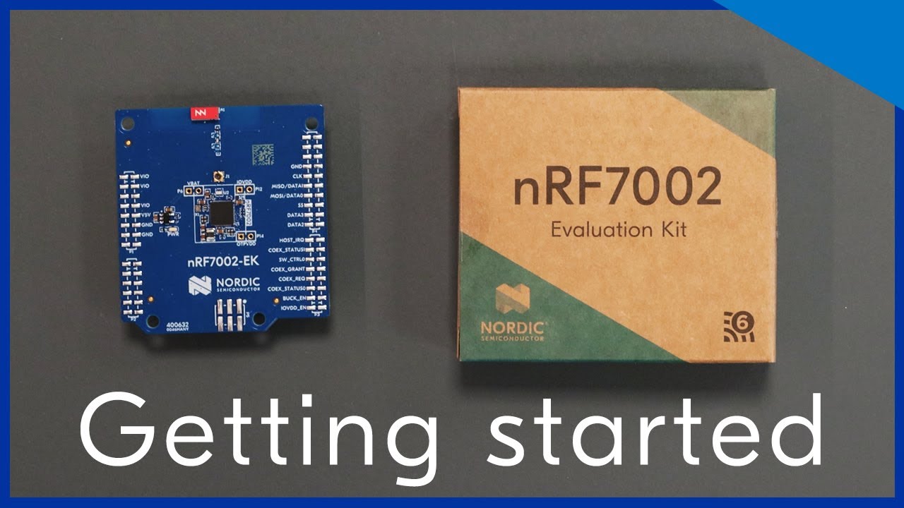 Getting started with the nRF7002 EK