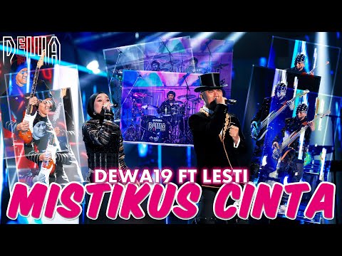 Dewa19 Feat Lesti Kejora - Mistikus Cinta