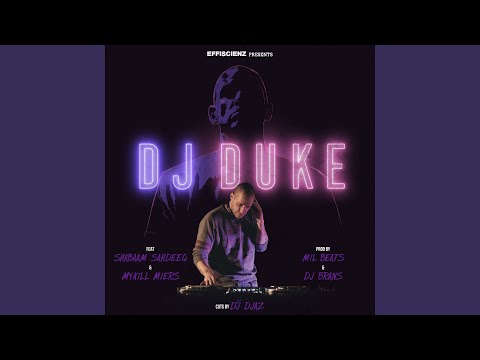 DJ Duke (cuts by DJ Djaz) (prod.by Mil Beats & DJ Brans)