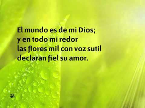 065 El mundo es de mi Dios - Nuevo Himnario Adventista