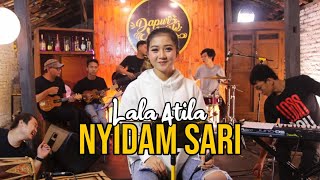 Download lagu Lala Atila - Nyidam Sari mp3