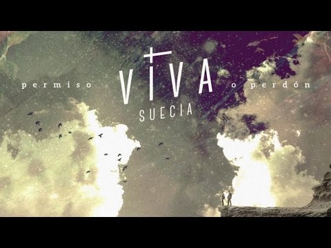Permiso O Perdón - Viva Suecia