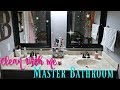 Master Bathroom Routine DEEP Clean Using NEW CLEANING PRODUCTS Watch Me Clean Wednesday