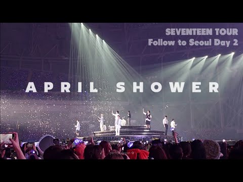 230722 SEVENTEEN TOUR Follow to Seoul - April shower