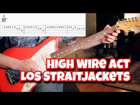 High Wire Act (Los Straitjackets)