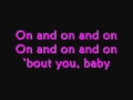 On And On by Flo Rida ft. Kevin Rudolf 