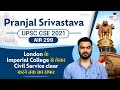 UPSC Interview 2021 How To Crack UPSC Strategy By Pranjal Srivastava UPSC AIR 299