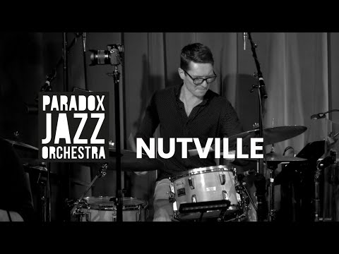 Nutville (Paradox Jazz Orchestra)