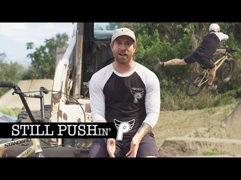 Still PUSHin'  - Mark Mulville X PROFILE  BMX