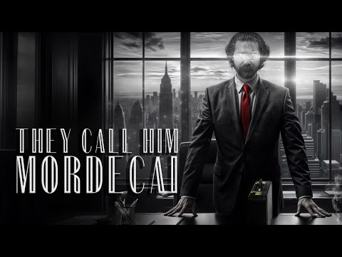 They Call Him Mordecai