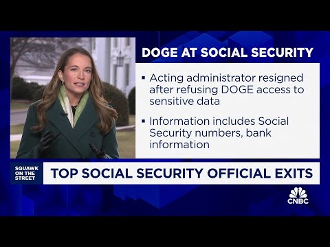 Top Social Security official exits after refusing DOGE access to sensitive data