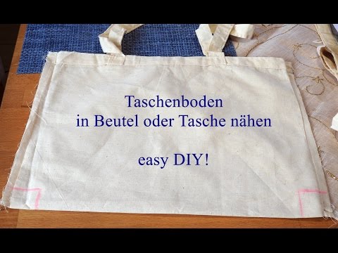 Easy DIY - Taschenboden nähen - Zwei Wege dorthin