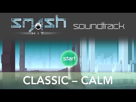 Smash Hit Soundtrack – Classic (Calm) | Checkpoints 0-12