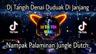 Download lagu DJ TANGIH DENAI DUDUAK DI JANJANG FULL BEAT VIRAL TIKTOK TERBARU 2022 NAMPAK PALAMINAN JUNGLE DUTCH: mp3 Download lagu DJ TANGIH DENAI DUDUAK DI JANJANG FULL BEAT VIRAL TIKTOK TERBARU 2022 NAMPAK PALAMINAN JUNGLE DUTCH: mp3