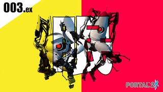 【ゲーム実況】雑談系として人気を得たい【003ex:Portal2】