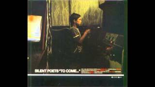 SILENT POETS - Come Raising