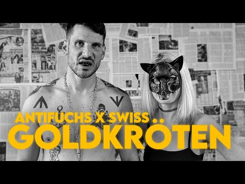 Antifuchs x Swiss - Goldkröten (Prod. by Tacka77 & Contrabeatz)