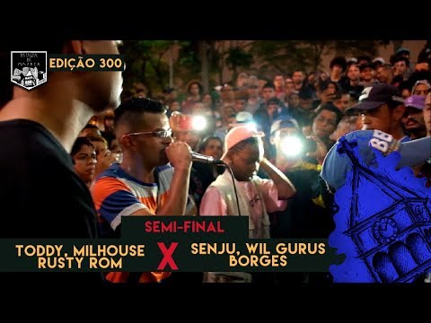 Toddy, Milhouse, Rusty Rom x Senju, Borges, Wil Gurus (Edição de Trio - Semi-Final) - 23/04/2019