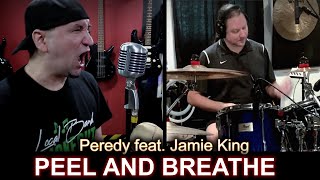 Peredy Ft Jamie King - Peel And Breathe