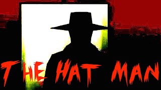 The Hat Man - Shadow People