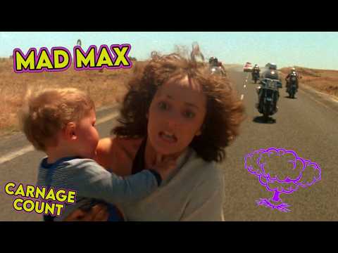 Mad Max (1979) Carnage Count