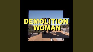 Demolition Woman Music Video